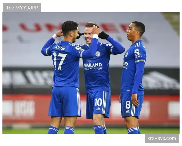 莱斯特城强势回归英超赛场，表现瞩目屡创佳绩